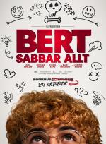 Bert sabbar allt poster