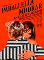 Parallella mödrar poster