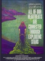 All Of Our Heartbeats Are Connected Through Exploding Stars  poster