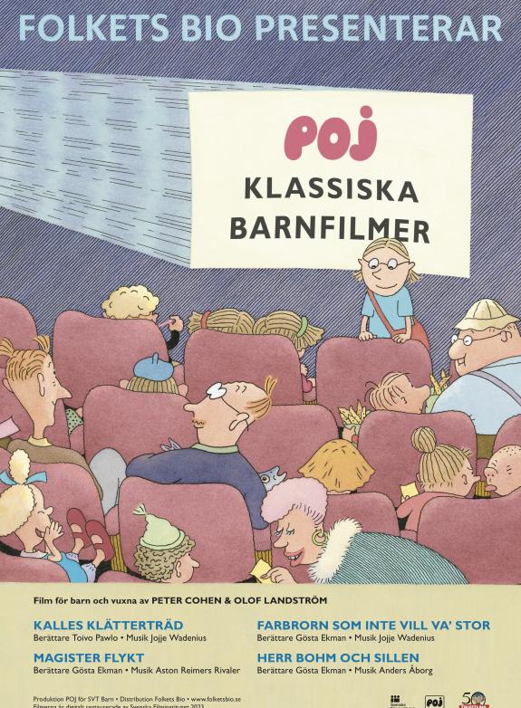 Kalles klätterträd, Magister Flykt, Herr Bohm och sillen och Farbrorn som inte vill va’ stor poster