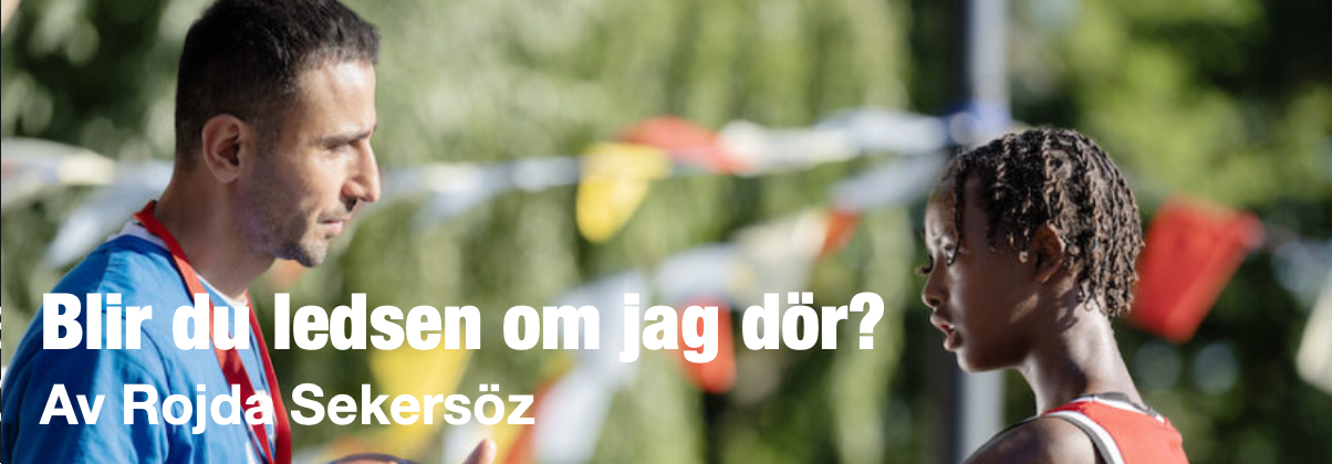 Blir du ledsen om jag dör